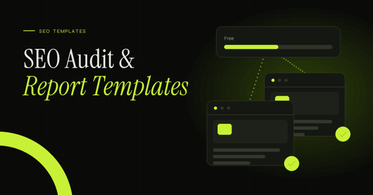 Free SEO Audit and Reporting Templates You Can Copy - featured image